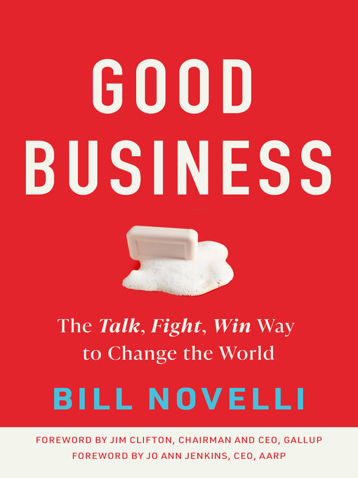 Title details for Good Business by Bill Novelli - Available